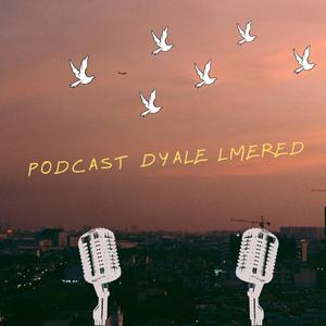 Podacast dyal lmerd - 00