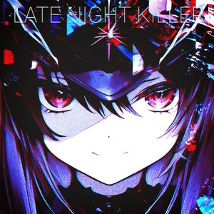 LATE NIGHT KILLER
