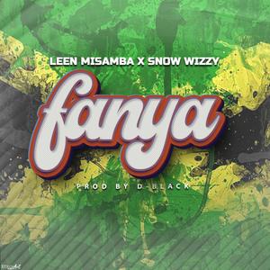Fanya (feat. Snow Wizzy)