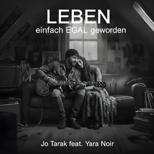 LEBEN einfach EGAL geworden