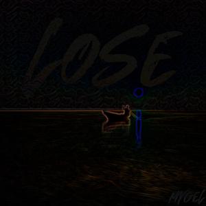 Lose