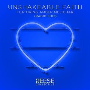 Unshakeable Faith (Radio Edit) [feat. Amber Melichar]