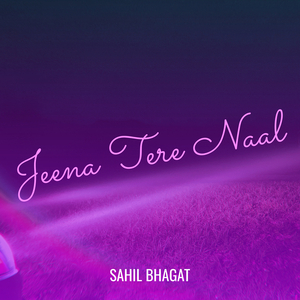 Jeena Tere Naal