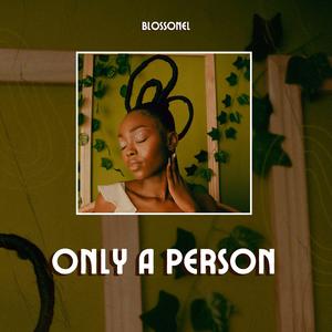 Only a person