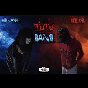 TUTU GANG (offical audio)