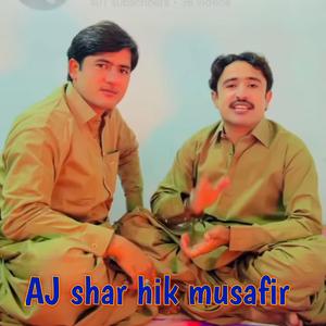 Aj shar hik musafir
