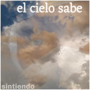 El cielo sabe