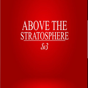 Above the Stratosphere (Radio Edit)