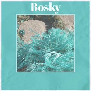 Bosky
