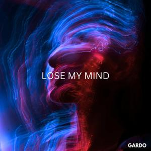 Lose My Mind