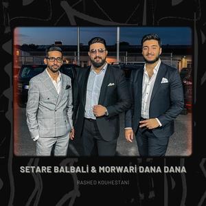 Setare Balbali & Morwari Dana Dana