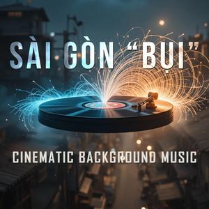 Sài Gòn "bụi"