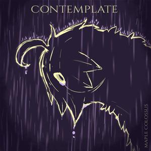 Contemplate