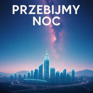 Przebijmy Noc