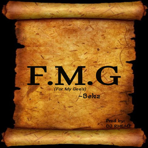 F.M.G (For My Gee's)