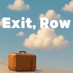 Exit, Row