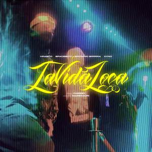 La vida loca