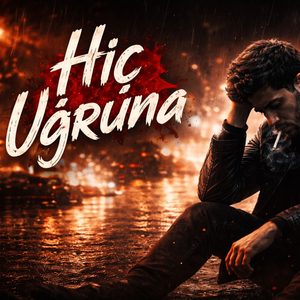 Hiç Uğruna