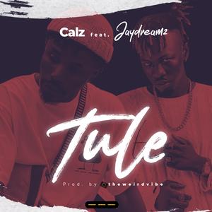 Tule (feat. Jaydreamz & Sigzeey)