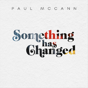 Something Has Changed (feat. Charlotte Hatherley)