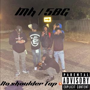 No Shoulder Tap (feat. Vock9ine x Osama5L)