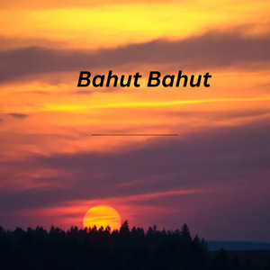 Bahut Bahut