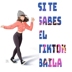 Si te sabes el TikTok baila