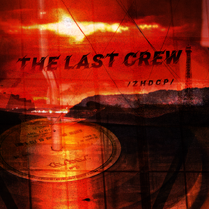 The Last Crew！