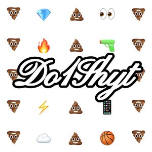 Do1Shyt