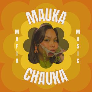 Mauka Chauka