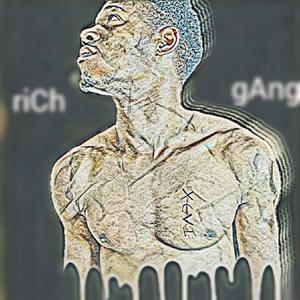 riCh gAng