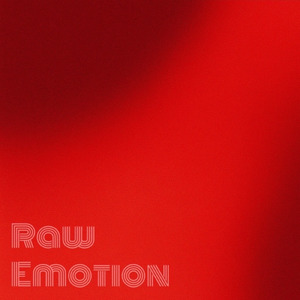 Raw Emotion
