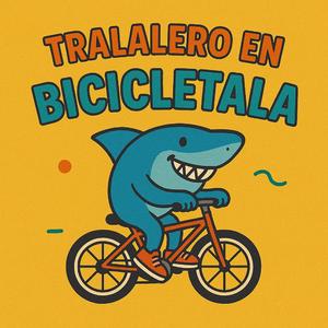 Tralalero En Bicicletala