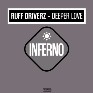 Deeper Love (Ruff Driverz Ruff Mix)