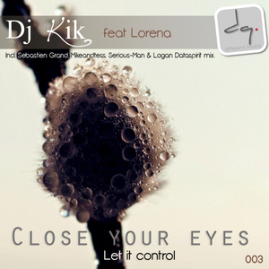 Close Your Eyes (Logan Dataspirit Mix)