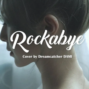 Rockabye (Cover)
