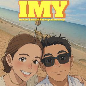 IMY (feat. Davino, $aints & Shawtycallmedaddy)