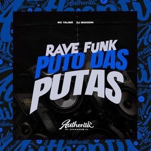 Rave Funk Puto Das Putas