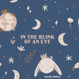 In the blink of an eye