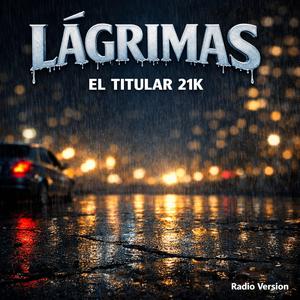 LÁGRIMAS (Radio Edit)