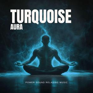 Turquoise Aura