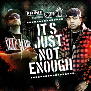 It's Just Not Enough (feat. Skyzoo)