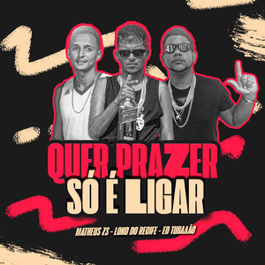 Quer Prazer É Só Ligar