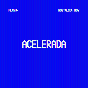 ACELERADA