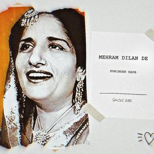Mehram Dilan De (Surinder Kaur) X Smoke Ride