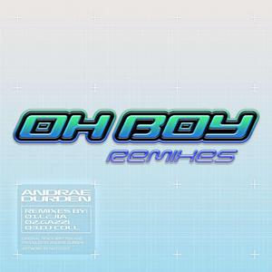 Oh Boy (Lejia Remix)