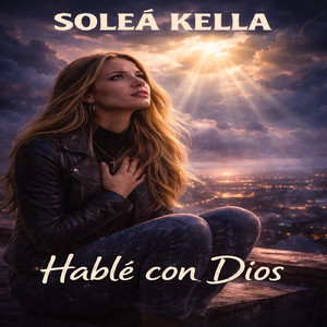 Hablé con Dios