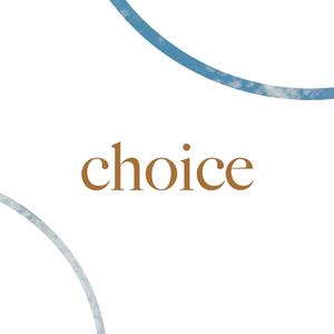 Choice