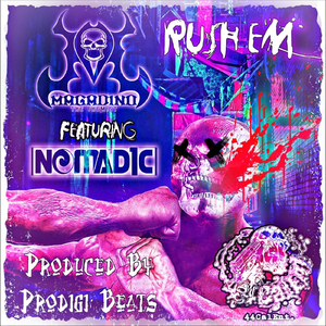 Rush 'Em (feat. Nomad1c)