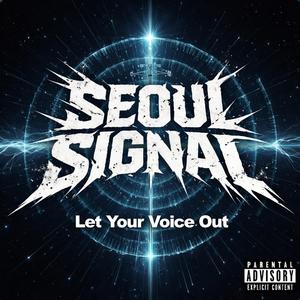 Let Your Voice Out